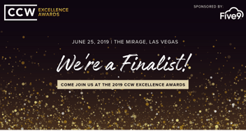 Finalist for Customer Contact Week’s Excellence Awards