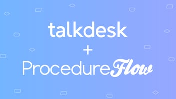 Talkdesk and ProcedureFlow